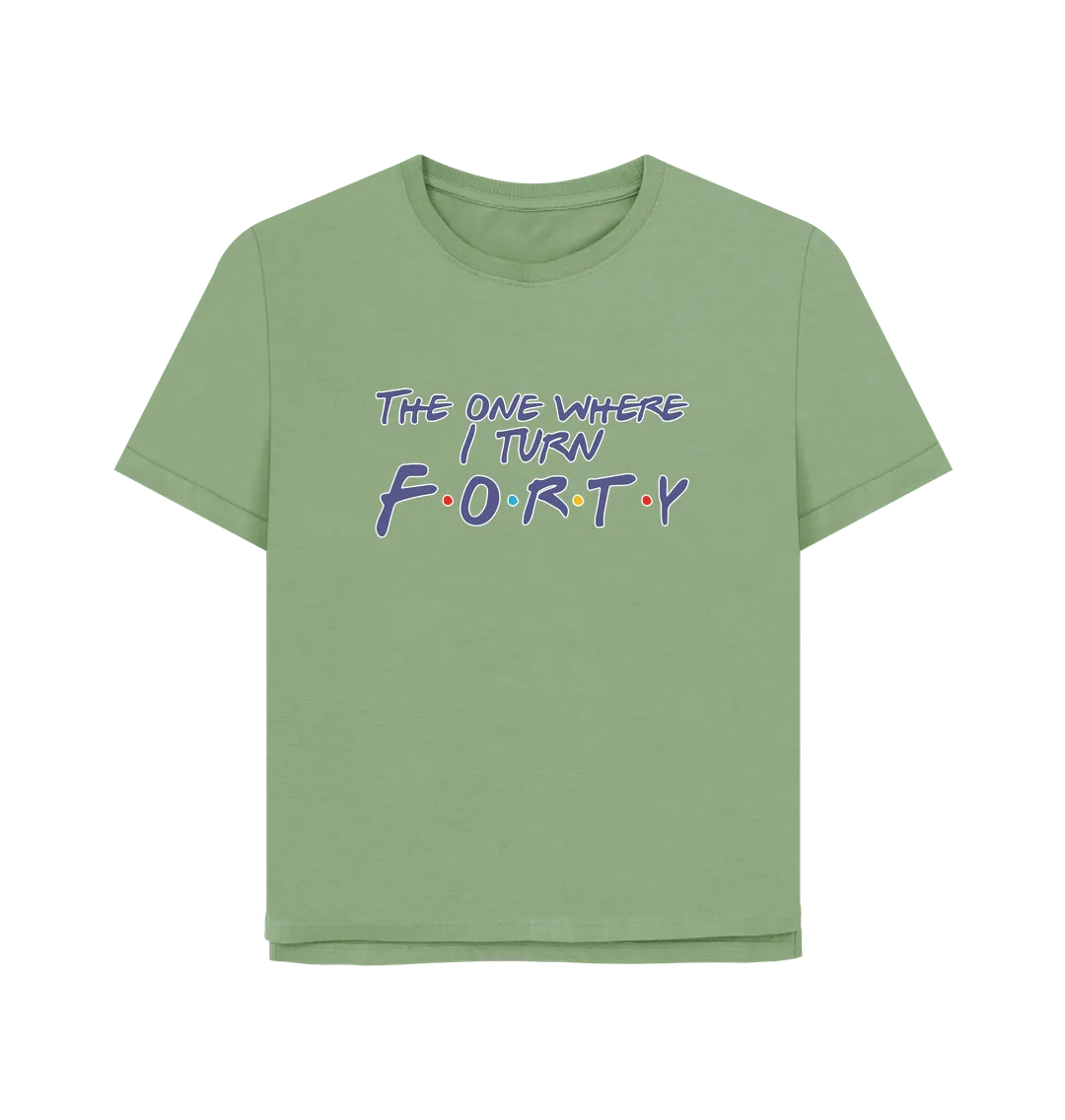 Turn Forty Women's Relaxed Fit T-shirt