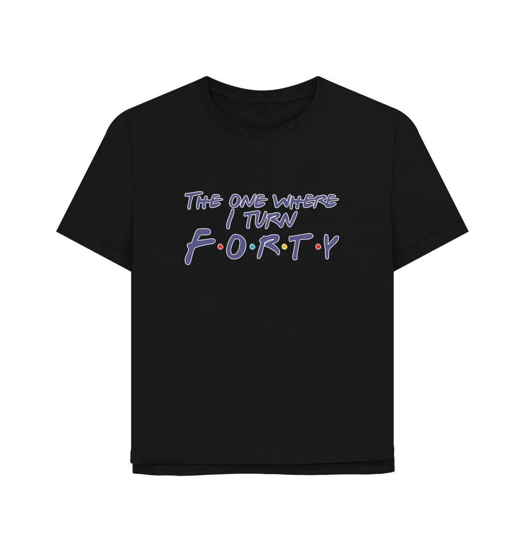 Turn Forty Women's Relaxed Fit T-shirt